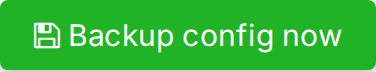 Backup config now