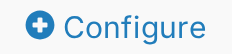 Configure