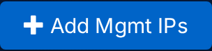 Add Mgmt IPs