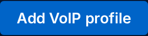 Add VoIP profile