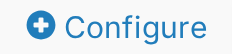 Configure
